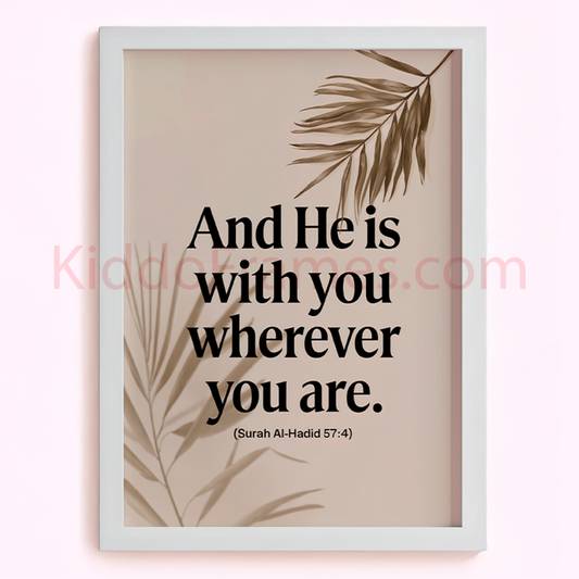 And He is With You